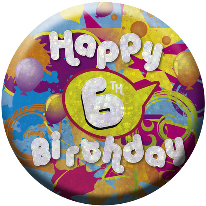 SALE Button Happy 6th Birthday 55 mm