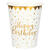 Becher Happy Birthday, Weiss, � 7.8 x 9.7 cm / 27cl, 10 St�ck