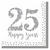 Servietten Silberhochzeit, 25 Happy Years, 33 x 33 cm, 16 St�ck