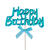 NEU Kuchen / Cake-Topper Happy Birthday, blau, 20 x 12 cm - Happy Birthday