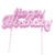 NEU Geburtstagskerze Happy Birthday mit zwei Stben, 8 x 4 cm, Pink - Happy Birthday
