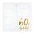 Servietten 60th Birthday / Geburtstag - Wei�, 33 � 33 cm, 20 St�ck Bild 2