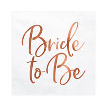 Servietten Bride to Be / JGA - Ros�gold, 33 � 33 cm, 20 St�ck